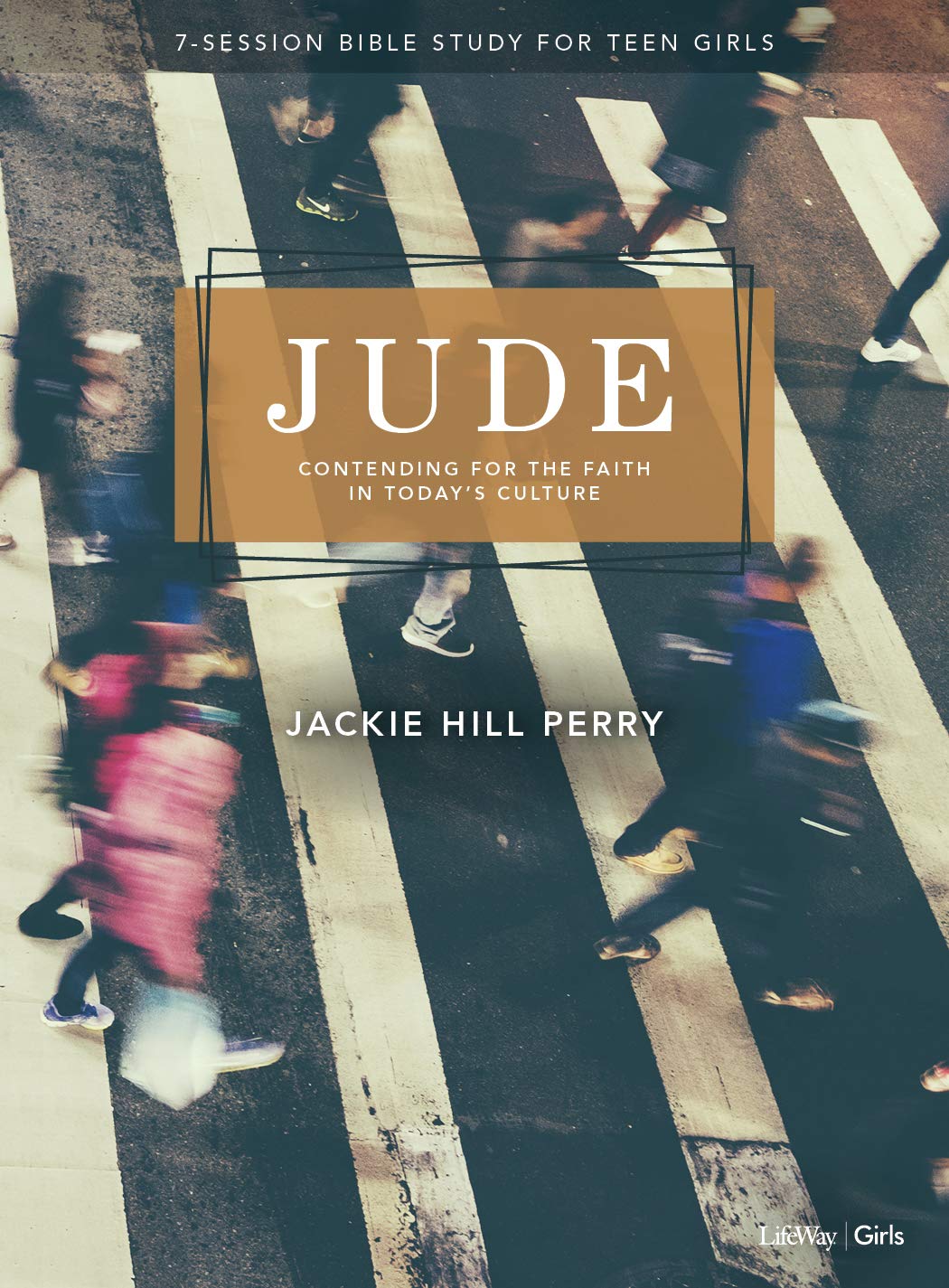 Jude - Teen Girls' Bible Study Book: Contending for the Faith in Today?s Culture (7- Session Bible Study for Teen Girls)