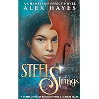 Steel Strings: A Chameleon Effect Novel (The Chameleon Effect) Steel Strings: A Chameleon Effect Novel (The Chameleon Effect) Paperback Kindle Audible Audiobook