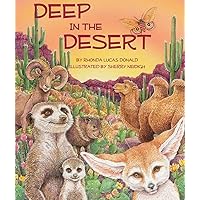 Deep in the Desert (Arbordale Collection) Deep in the Desert (Arbordale Collection) Paperback Kindle Audible Audiobook Hardcover Mass Market Paperback
