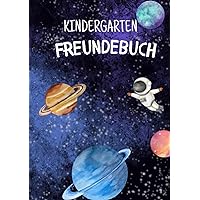 Kindergarten Freundebuch Weltall (German Edition)