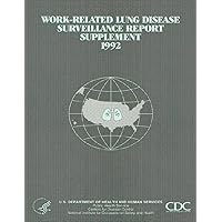 Work-Related Lung Disease Surveillance Report: Supplement, 1992