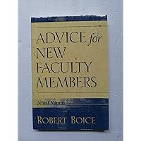 Advice for New Faculty Members Advice for New Faculty Members Paperback