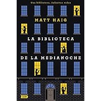 La Biblioteca de la Medianoche (AdN) (Spanish Edition) La Biblioteca de la Medianoche (AdN) (Spanish Edition) Hardcover Mass Market Paperback