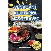 Venkovní KuchaŘka Masozravec (Czech Edition)