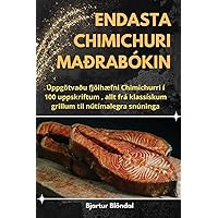 Endasta Chimichuri Maðrabókin (Icelandic Edition)