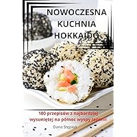 Nowoczesna Kuchnia Hokkaido (Polish Edition)