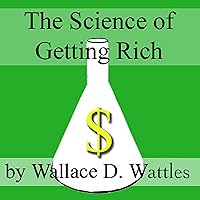 The Science of Getting Rich The Science of Getting Rich Audible Audiobook Mass Market Paperback Kindle Paperback Hardcover MP3 CD Multimedia CD