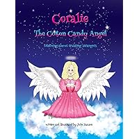 Coralie The Cotton Candy Angel: Learning about trusting strangers
