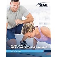 NASM Essentials of Personal Fitness Training NASM Essentials of Personal Fitness Training Hardcover DVD-ROM