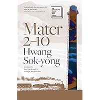 Mater 2-10: Shortlisted for the International Booker Prize 2024 Mater 2-10: Shortlisted for the International Booker Prize 2024 Paperback