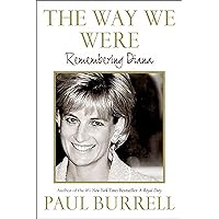 The Way We Were: Remembering Diana The Way We Were: Remembering Diana Kindle Hardcover Paperback