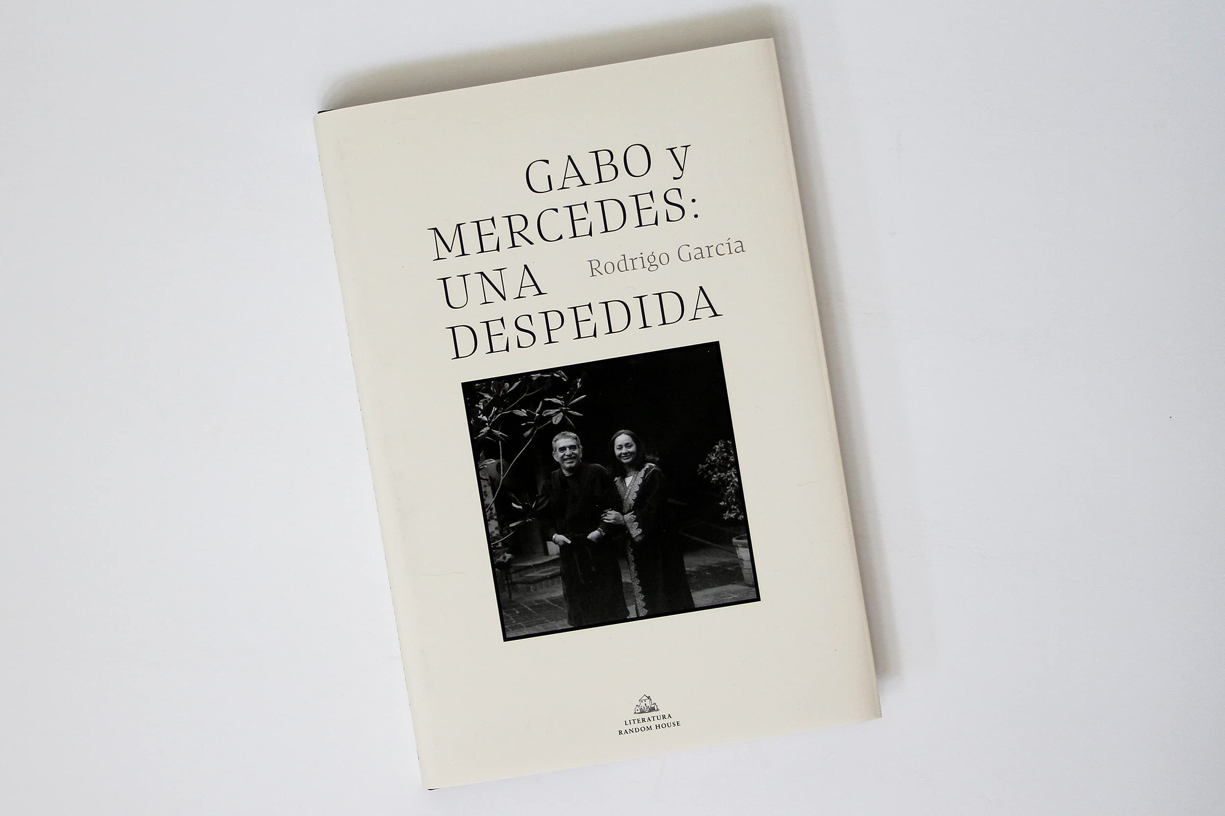 Gabo y Mercedes: una despedida / A Farewell to Gabo and Mercedes (Spanish Edition)