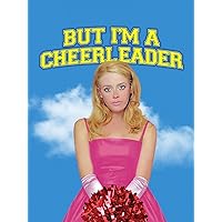But I’m a Cheerleader