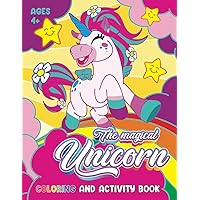 The Magical Unicorn Coloring and Activity Book