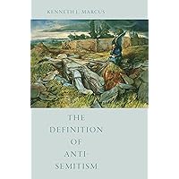 The Definition of Anti-Semitism The Definition of Anti-Semitism Hardcover Kindle