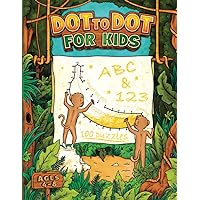Dot to Dot for Kids Ages 4-8: ABC & 123 Activity Book with 100 Unique and Challenging Connect the Dot Puzzles, Tracing Practice and Coloring Fun for Kids Age 4, 5, 6, 7, 8