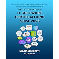 Top 10 Technologies IT Software Certifications 2024- 2025: Anyone can get into IT Software and make Six Figure income Working from home