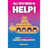All You Need is HELP! All You Need is HELP! Kindle Paperback