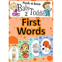 First Words (Peekaboo: Baby 2 Toddler) (Kids Flashcard Peekaboo Books: Childrens Everyday Learning) First Words (Peekaboo: Baby 2 Toddler) (Kids Flashcard Peekaboo Books: Childrens Everyday Learning) Kindle