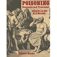 Poisoning Diagnosis and Treatment Poisoning Diagnosis and Treatment Paperback Hardcover