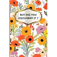 But Did You Document It: Funny Human Resources Notebook