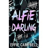Alfie, Darling: A Dark Mafia Revenge Romance Alfie, Darling: A Dark Mafia Revenge Romance Paperback Kindle