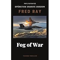 Fog of War (French Edition) Fog of War (French Edition) Kindle Paperback