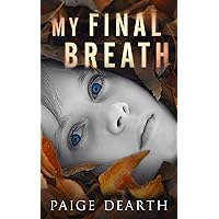 My Final Breath (Home Street Home Series Book 6)