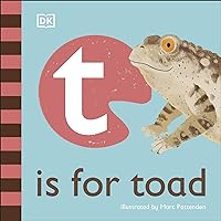 T is for Toad (The Animal Alphabet Library) T is for Toad (The Animal Alphabet Library) Board book Kindle