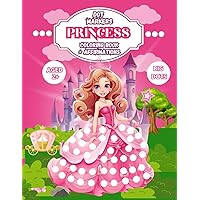 Dot Markers Princess Coloring Book With Affirmations: Beautiful Princess Themed Images Easy Guided Big Dots, Do A Dot Page A Day, Gift For Kids Ages 2+, Activity Book, Dot Coloring Book For Girls