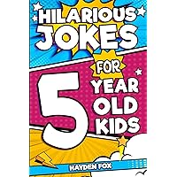 Hilarious Jokes For 5 Year Old Kids: An Awesome LOL Gag Book For Young Boys and Girls Filled With Tons of Tongue Twisters, Rib Ticklers, Side Splitters, and Knock Knocks Hilarious Jokes For 5 Year Old Kids: An Awesome LOL Gag Book For Young Boys and Girls Filled With Tons of Tongue Twisters, Rib Ticklers, Side Splitters, and Knock Knocks Paperback Kindle Audible Audiobook