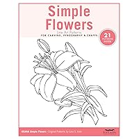 Simple Flowers Line Art Patterns for Carving, Pyrography & Crafts (Fox Chapel Publishing) 21 Original Designs by Lora Irish of Lilies, Orchids, Roses, Sunflowers, Daisies, Forget Me Nots, and More Simple Flowers Line Art Patterns for Carving, Pyrography & Crafts (Fox Chapel Publishing) 21 Original Designs by Lora Irish of Lilies, Orchids, Roses, Sunflowers, Daisies, Forget Me Nots, and More Paperback