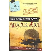 Personal Effects: Dark Art Personal Effects: Dark Art Hardcover Kindle Paperback