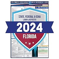 2024 Florida State and Federal Labor Laws Poster - OSHA Workplace Compliant Includes FLSA FMLA and EEOC Updates - All in One Required Compliance Posting 24