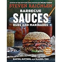 Barbecue Sauces, Rubs, and Marinades--Bastes, Butters & Glazes, Too (Steven Raichlen Barbecue Bible Cookbooks) Barbecue Sauces, Rubs, and Marinades--Bastes, Butters & Glazes, Too (Steven Raichlen Barbecue Bible Cookbooks) Paperback Kindle Spiral-bound