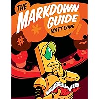The Markdown Guide The Markdown Guide Kindle Paperback