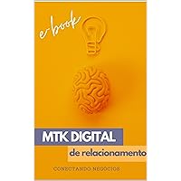 Ebook - Marketing de Relacionamento - Faça Dinheiro nas Redes Sociais: Marketing de Relacionamento - Faça Dinheiro nas Redes Sociais (Portuguese Edition)