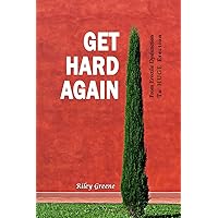Get Hard Again: From Erectile Dysfunction To Huge Erection Get Hard Again: From Erectile Dysfunction To Huge Erection Paperback Kindle