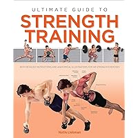 Ultimate Guide to Strength Training Ultimate Guide to Strength Training Flexibound