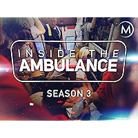 Inside the Ambulance Season 3