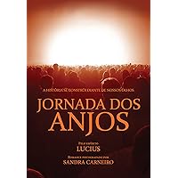 JORNADA DOS ANJOS (Portuguese Edition) JORNADA DOS ANJOS (Portuguese Edition) Kindle