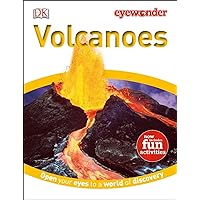 Eye Wonder: Volcanoes: Open Your Eyes to a World of Discovery Eye Wonder: Volcanoes: Open Your Eyes to a World of Discovery Hardcover Kindle