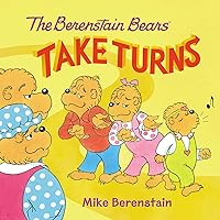 The Berenstain Bears Take Turns The Berenstain Bears Take Turns Paperback Kindle