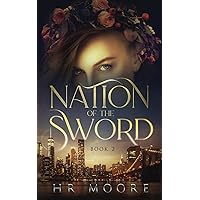 Nation of the Sword (The Ancient Souls Series)