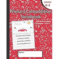 Primary composition notebook with picture space: Hand writting practice book 8.5x11 with dotted lines and drawing area, Primary composition notebook ... K-2 and elementary, homeschool supplies