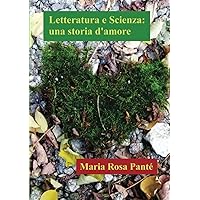 Letteratura e scienza: una storia d'amore (Italian Edition) Letteratura e scienza: una storia d'amore (Italian Edition) Kindle Paperback