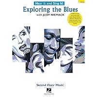 Exploring the Blues with Judy Niemack (Hear It and Sing It!) Exploring the Blues with Judy Niemack (Hear It and Sing It!) Paperback