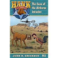 The Case of the Airborne Invasion: Hank the Cowdog Book 81 The Case of the Airborne Invasion: Hank the Cowdog Book 81 Paperback Kindle Audible Audiobook Hardcover