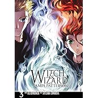 Witch & Wizard: The Manga Vol. 3