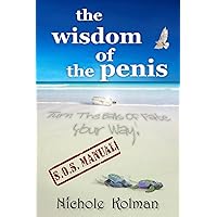 The Wisdom of the Penis - S.O.S. Manual The Wisdom of the Penis - S.O.S. Manual Paperback